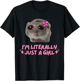 Funny I'm Literally Just a Girl Sad Hamster Meme T-Shirt