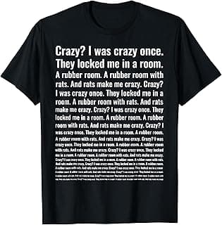 Crazy? I Was Crazy Once. Funny Trending Meme T-Shirt