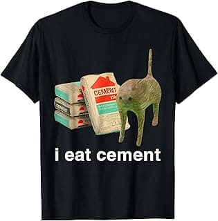 I Eat Cement Cursed Cat Funny Oddly Specific Meme T-Shirt